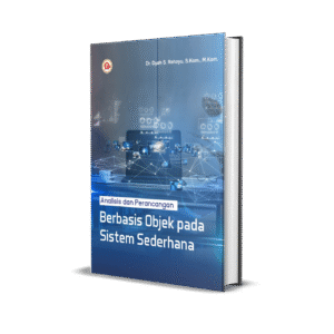 ANALISIS DAN PERANCANGAN BERBASIS OBJEK PADA SISTEM SEDERHANA