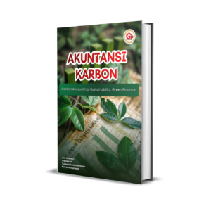 AKUNTANSI KARBON Carbon Accounting, Sustainability, Green Finance