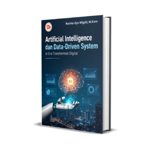 Artificial Intelligence dan Data-Driven System di Era Transformasi Digital