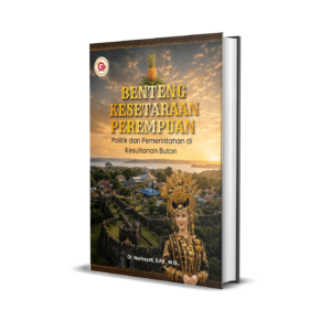 BENTENG KESETARAAN PEREMPUAN Politik dan Pemerintahan di Kesultanan Buton